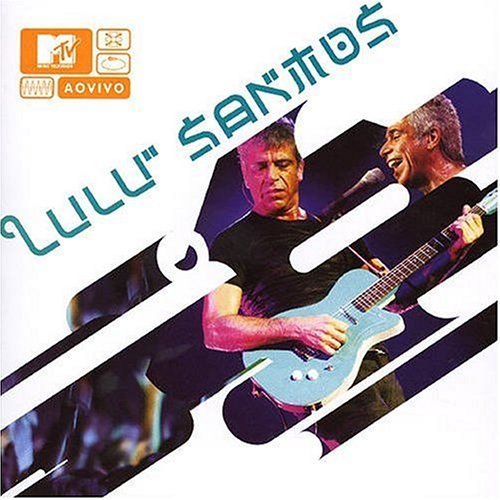 LULU SANTOS AO VIVO NA MTV